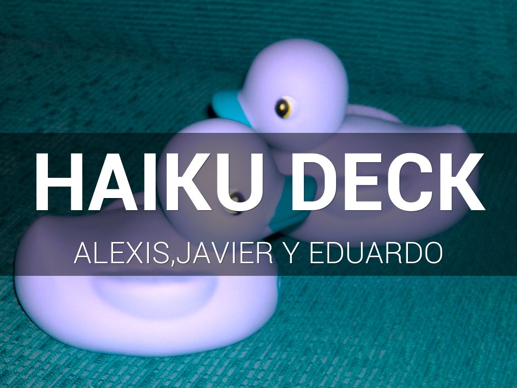 HAIKU DECK