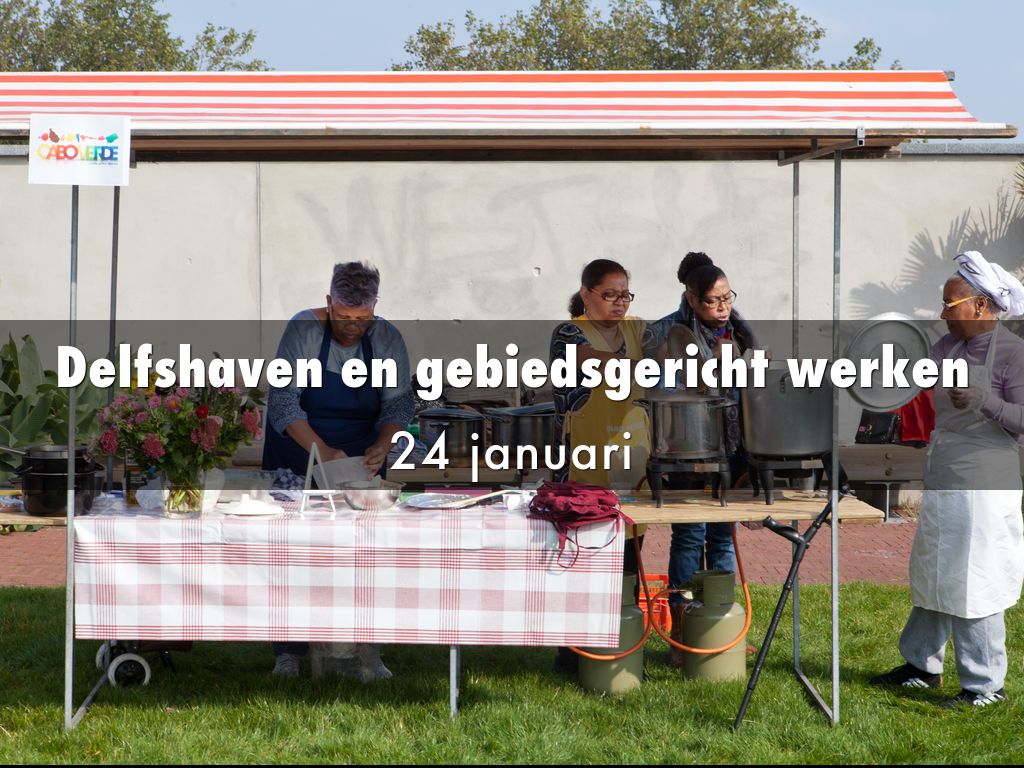 Delfshaven en gebiedsgericht werken