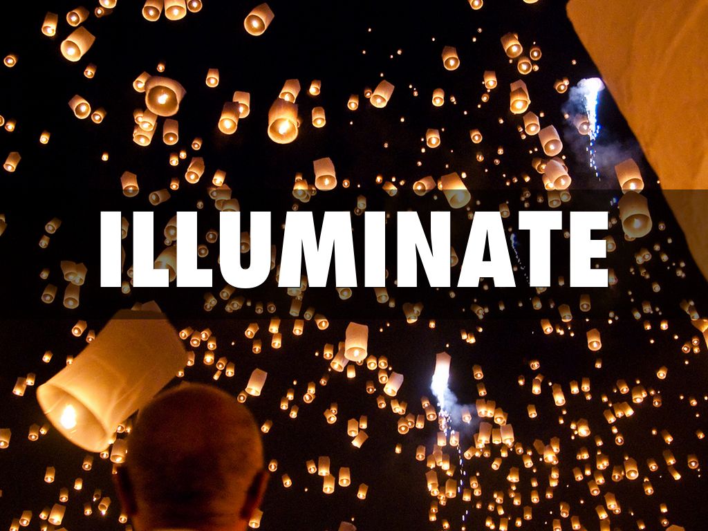 ILLUMINATE