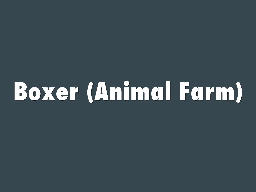 Boxer (Animal Farm) by Terry Elliott