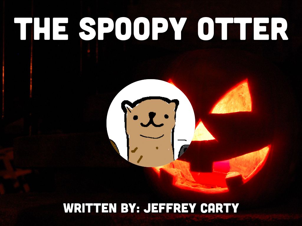 The SPOOPY Otter