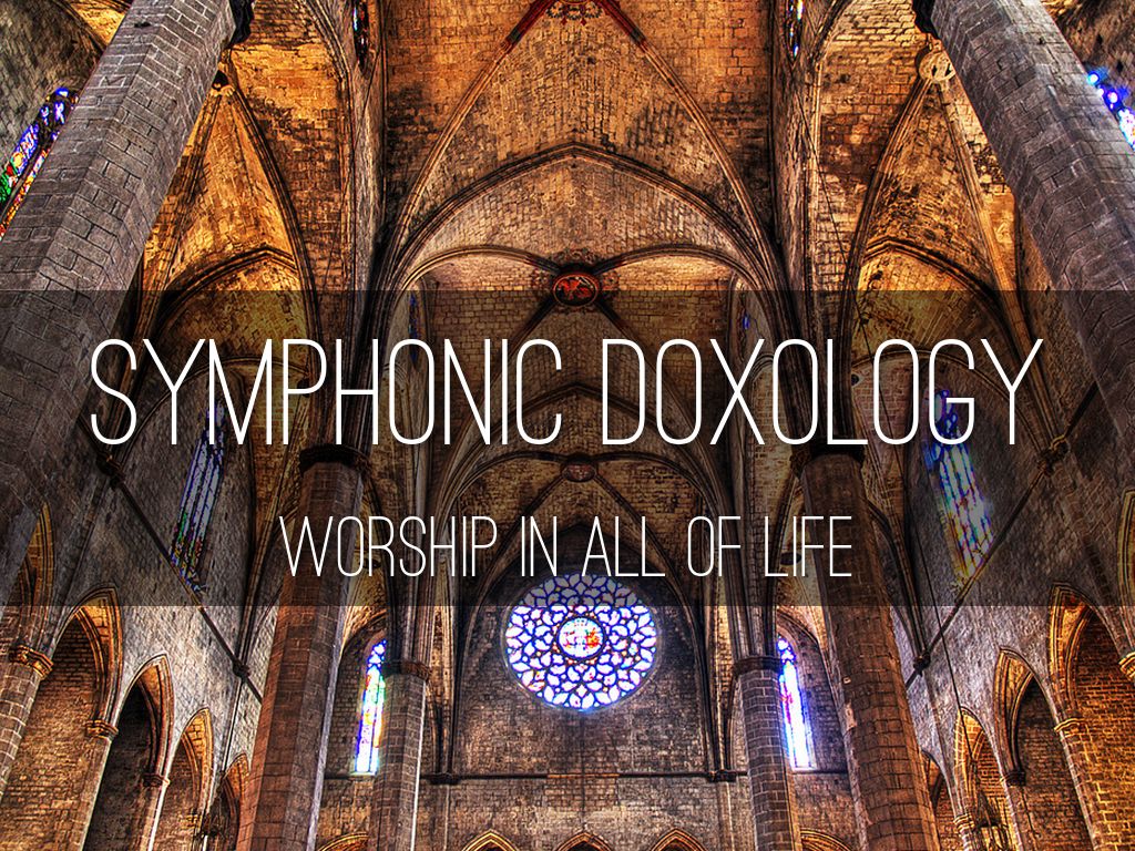 Symphonic Doxology