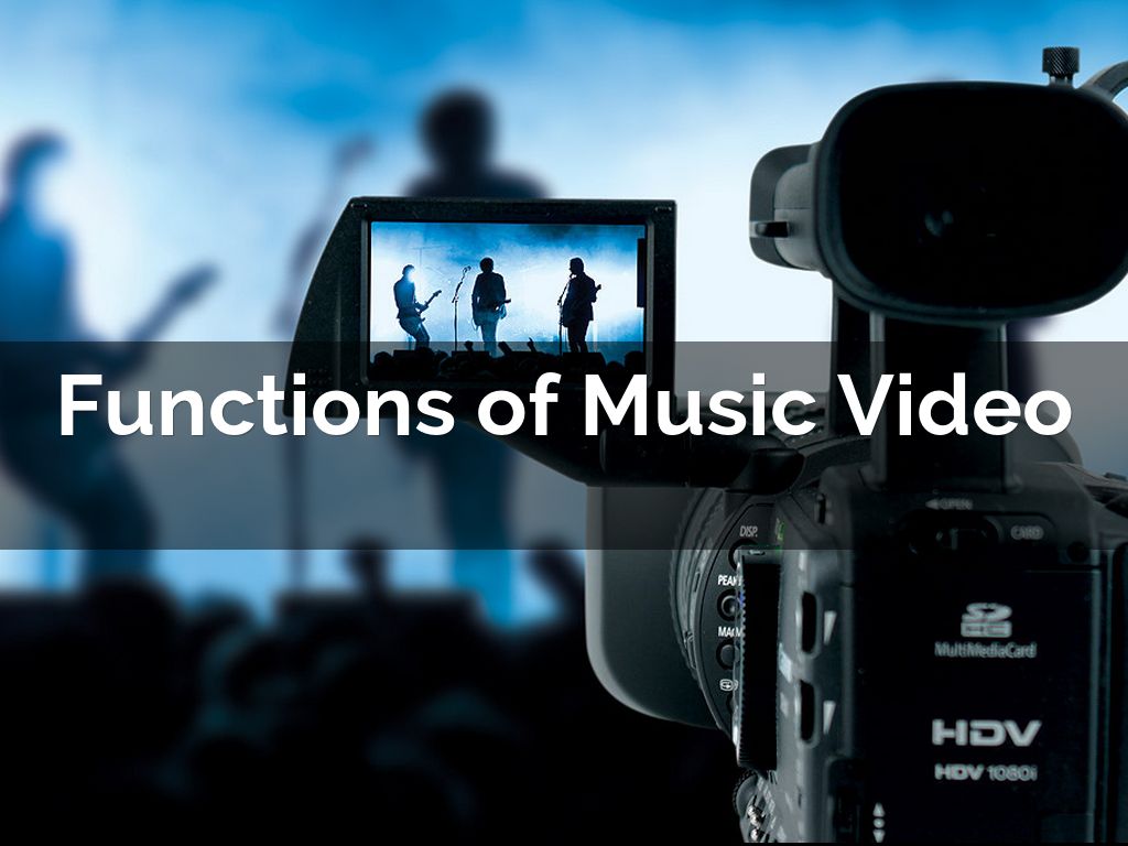 Functions of Music Video by rhiannaje