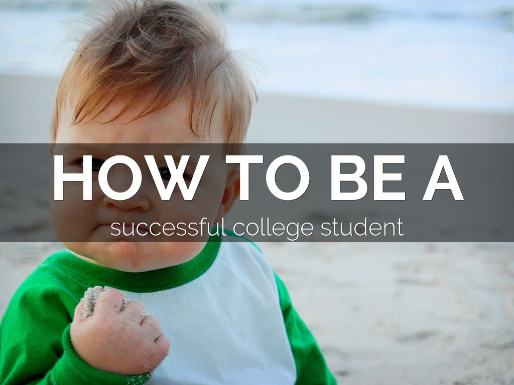 How to be a successful college student