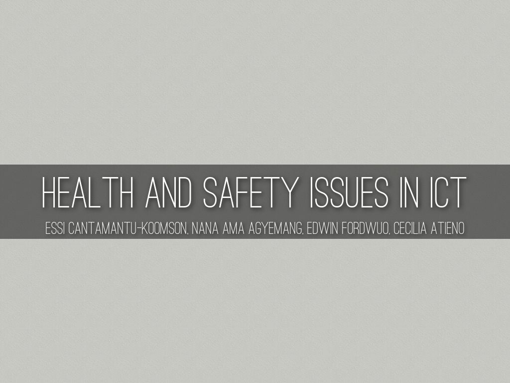 Health And Safety In ICT