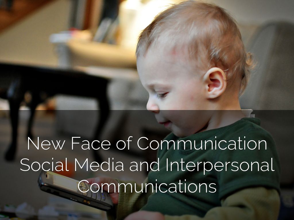 New Face of Communication
