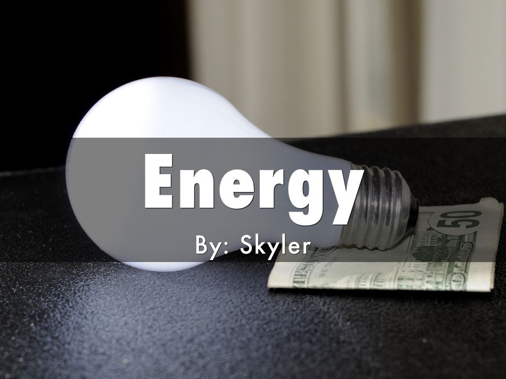 Energy