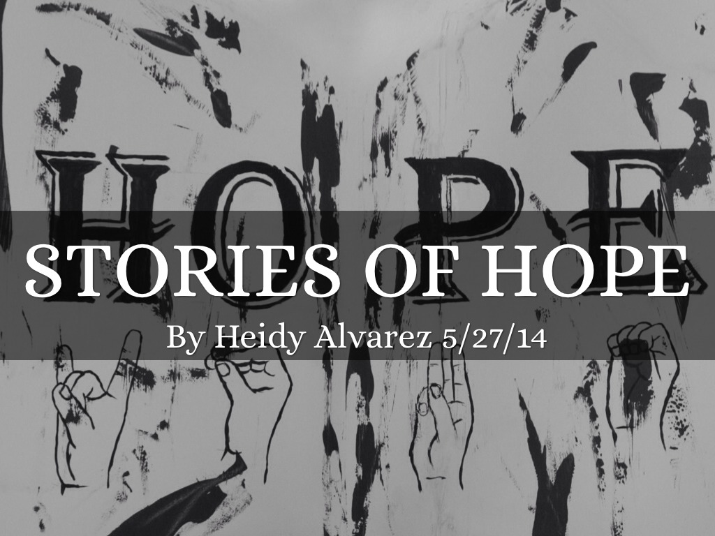 Stories Of Hope