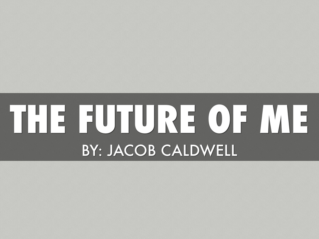 The Future Of Me