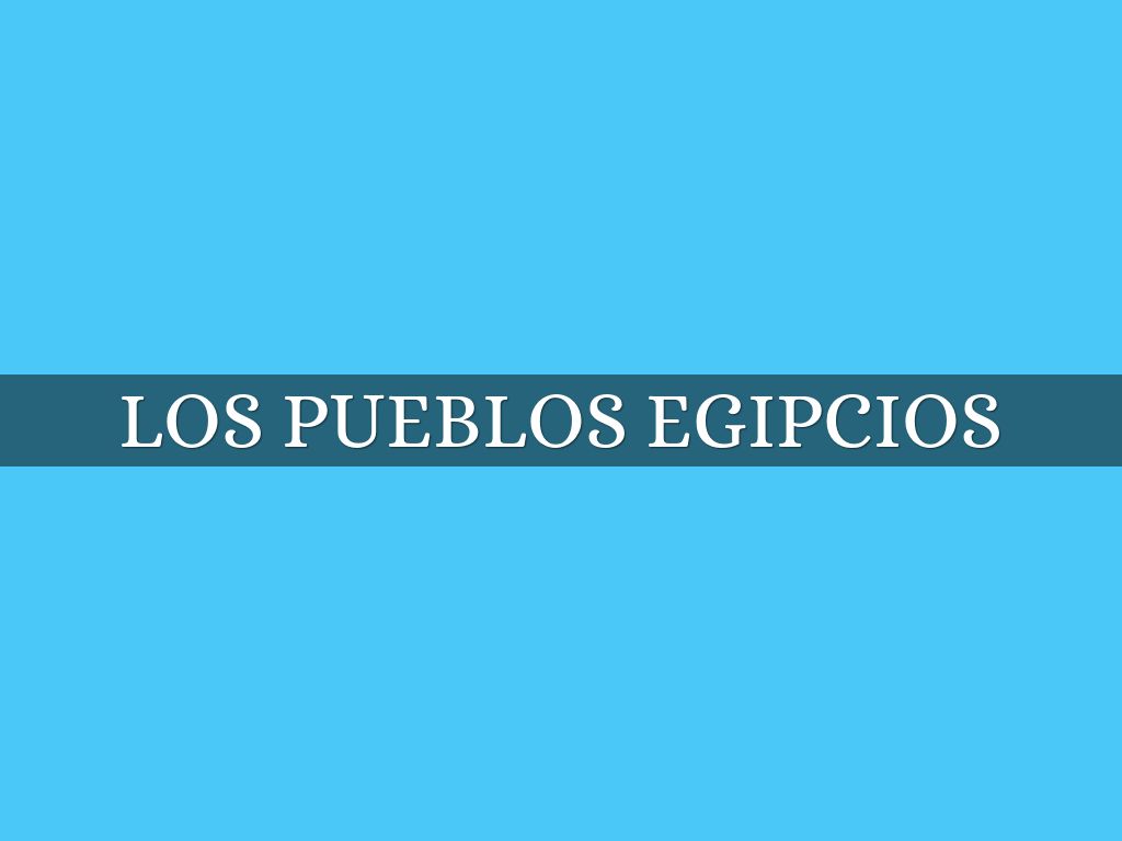 Los pueblos egipcios