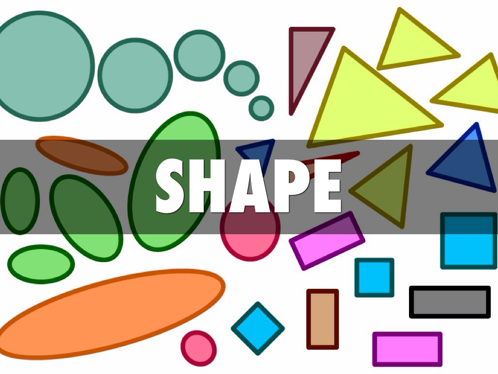 Shape