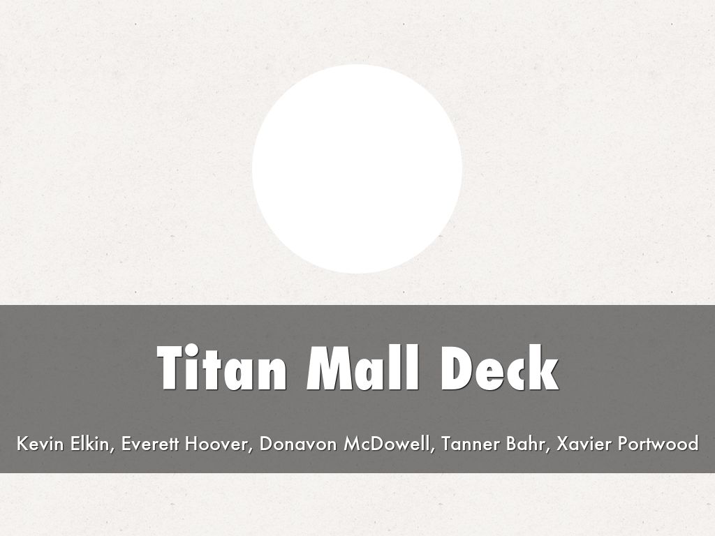 Titan Mall Deck