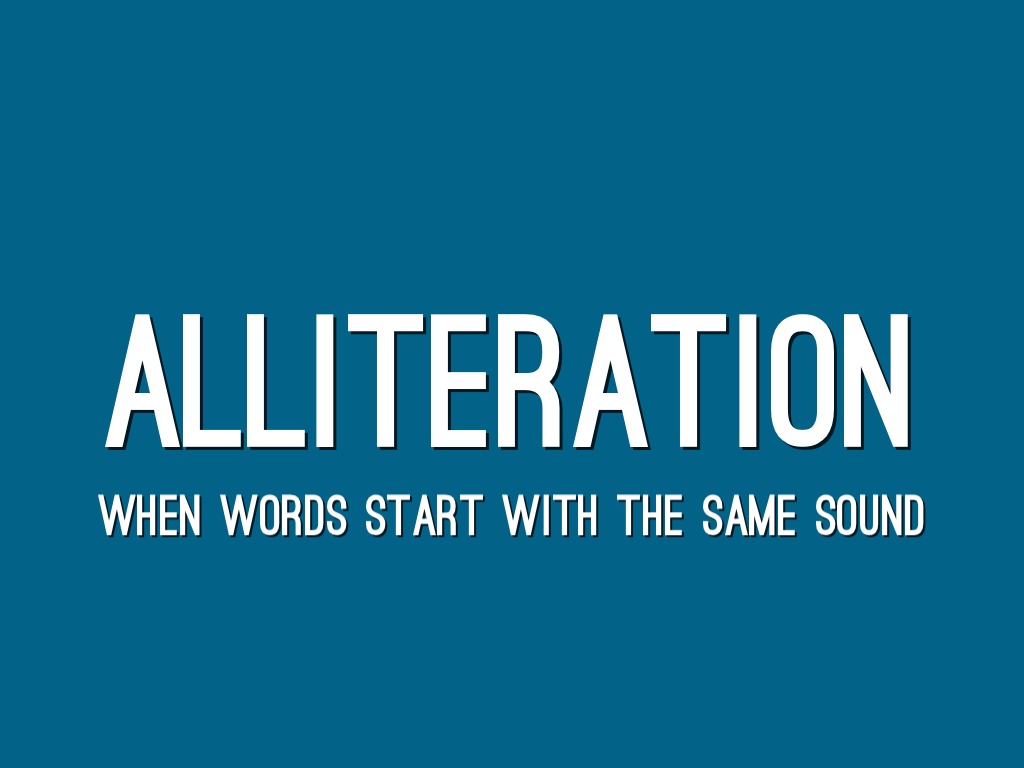 Alliteration
