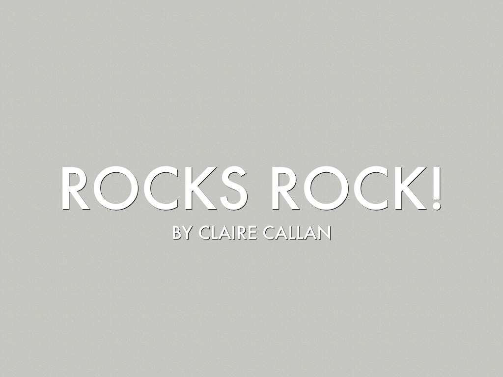 Rocks Rock!