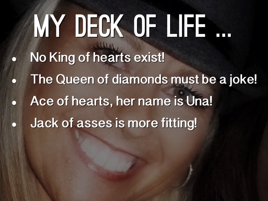 My Deck Of Cards In Life