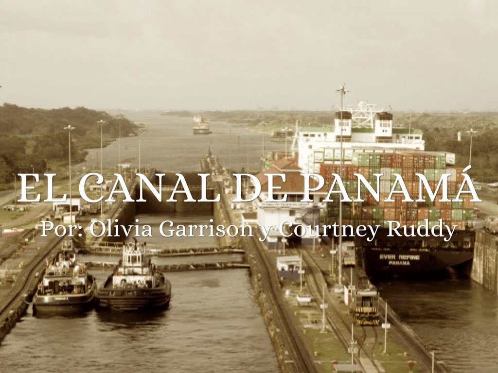 El Canal De Panamá