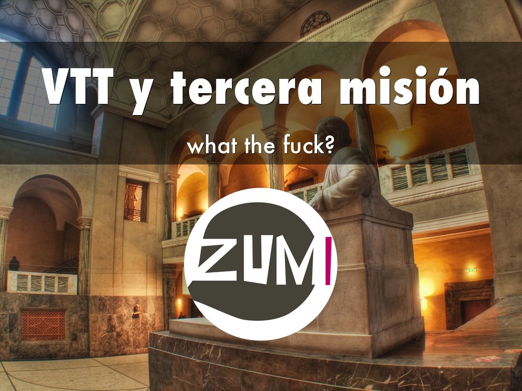 VTT y tercera misión