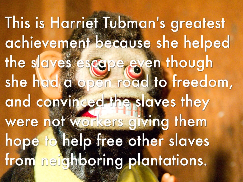 harriet tubman greatest achievement essay