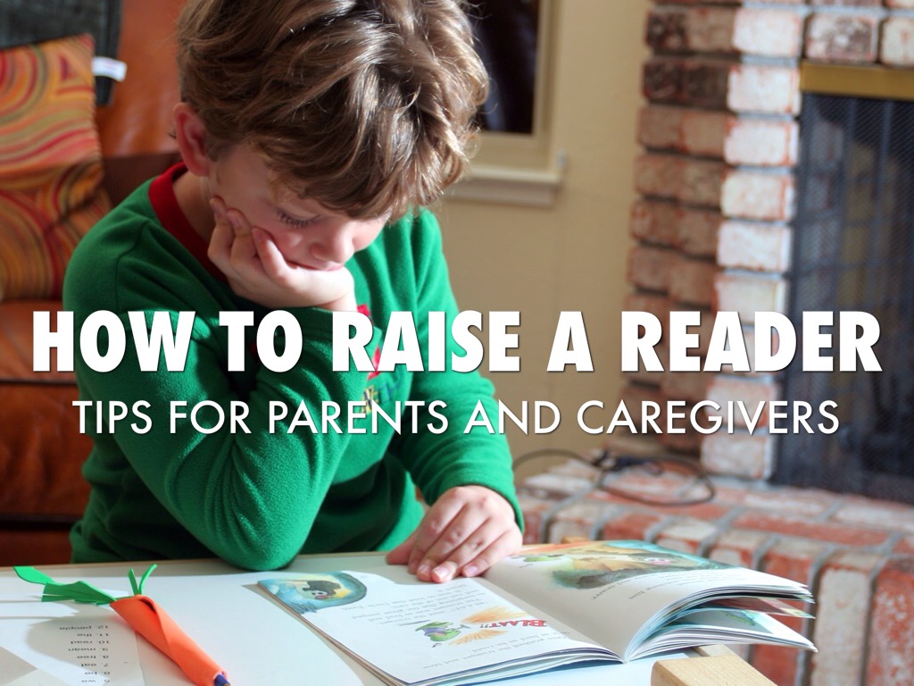 How To Raise A Reader