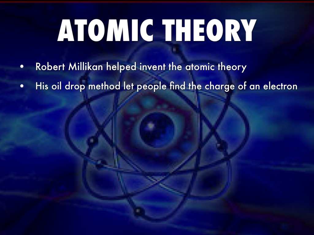 robert millikan atomic theory