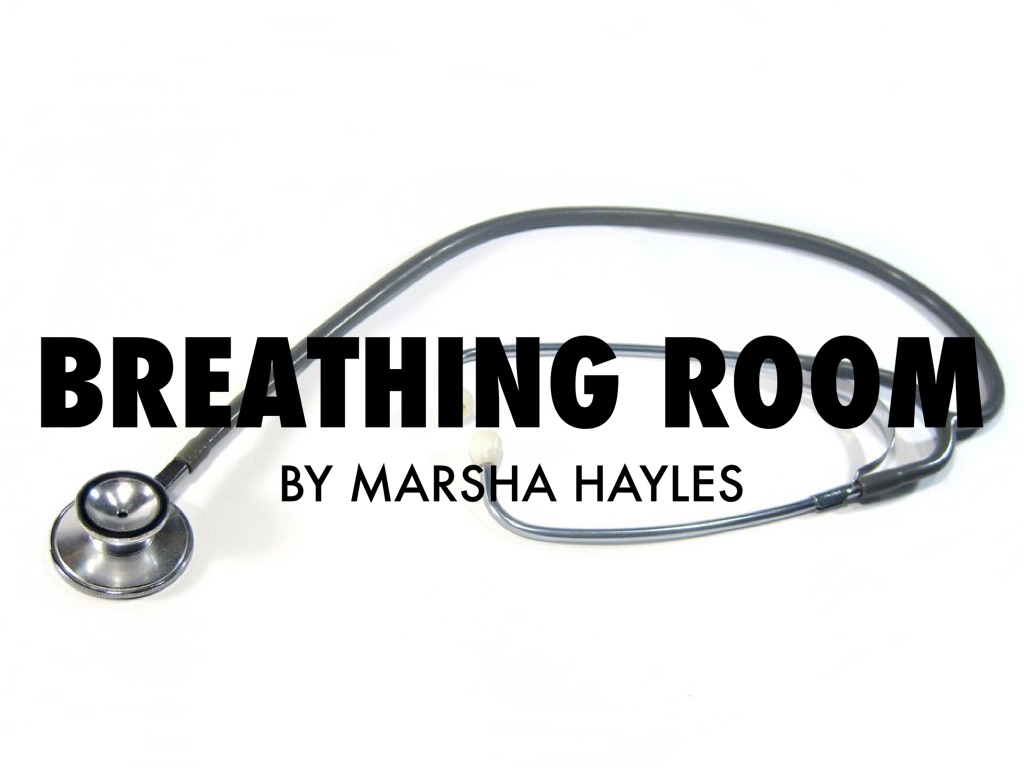 Breathing Room