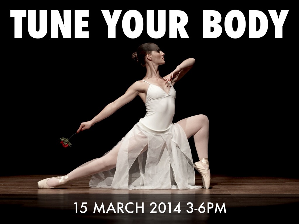 Tune Your Body 15 March 2014