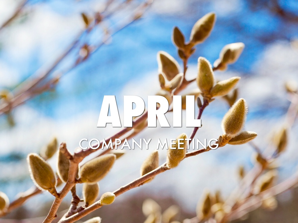 April Company Meeting