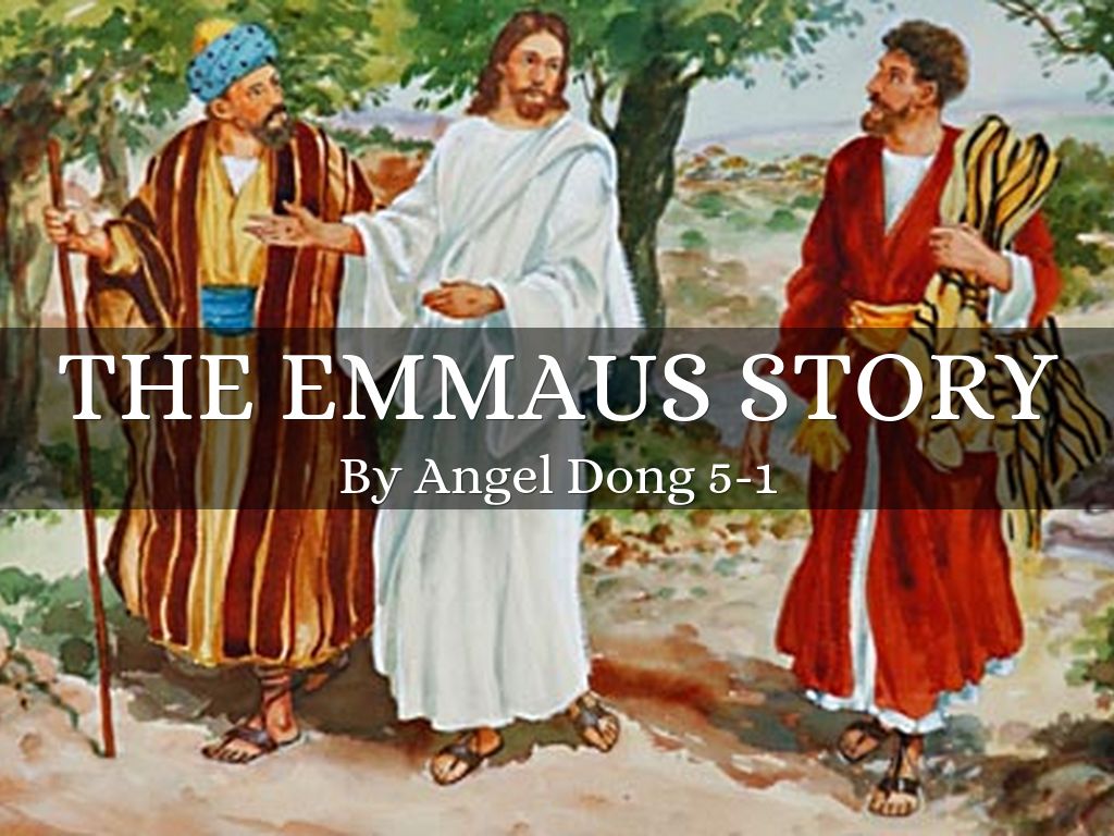 The Emmaus Story