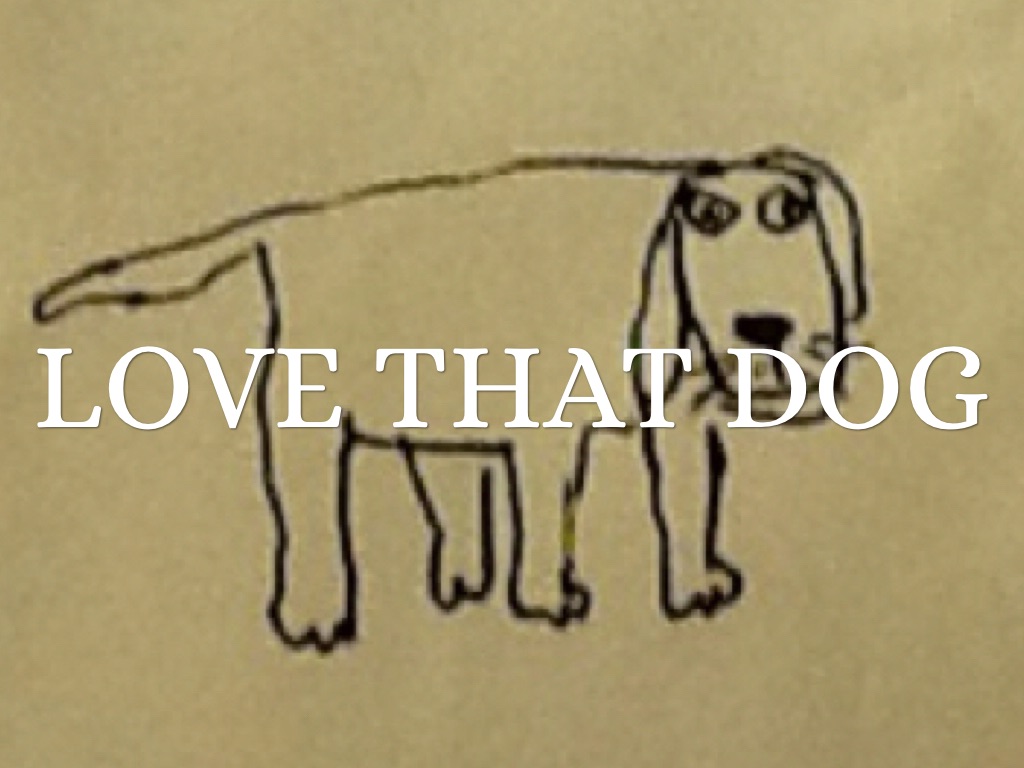 Copy of Love That Dog