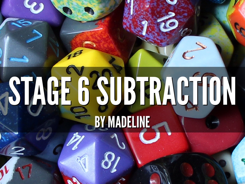 Stage 6 Subtraction