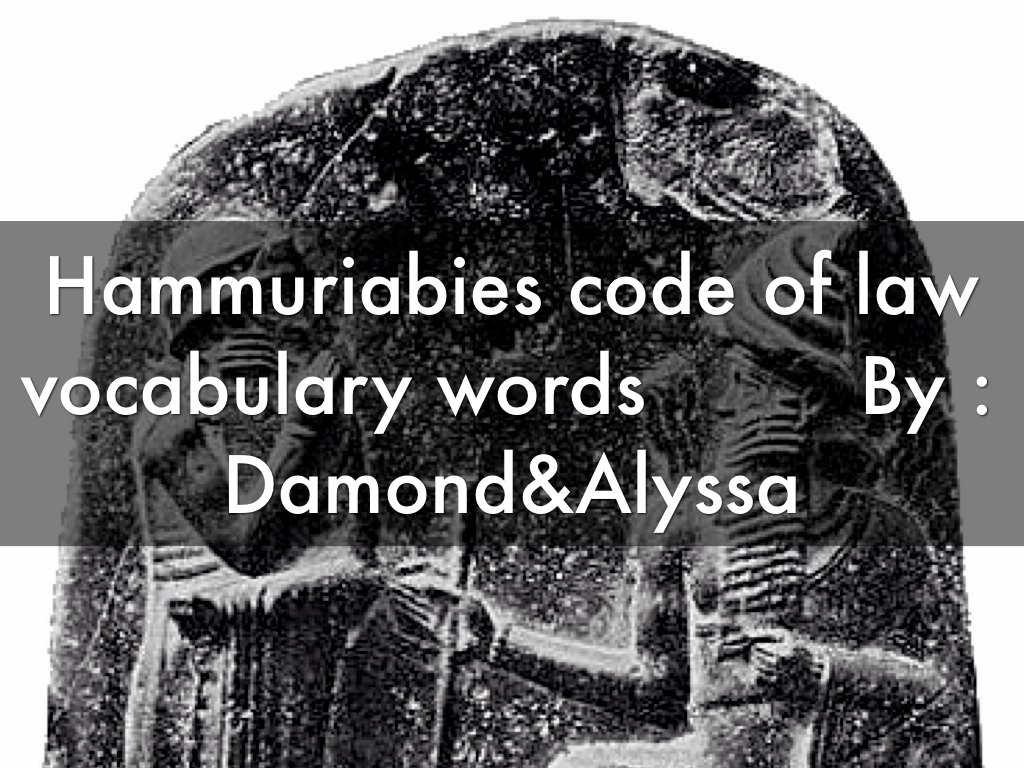 Hammurabies Code Of Law Vocab Words 