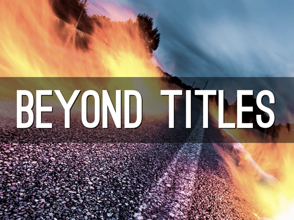 Beyond Titles
