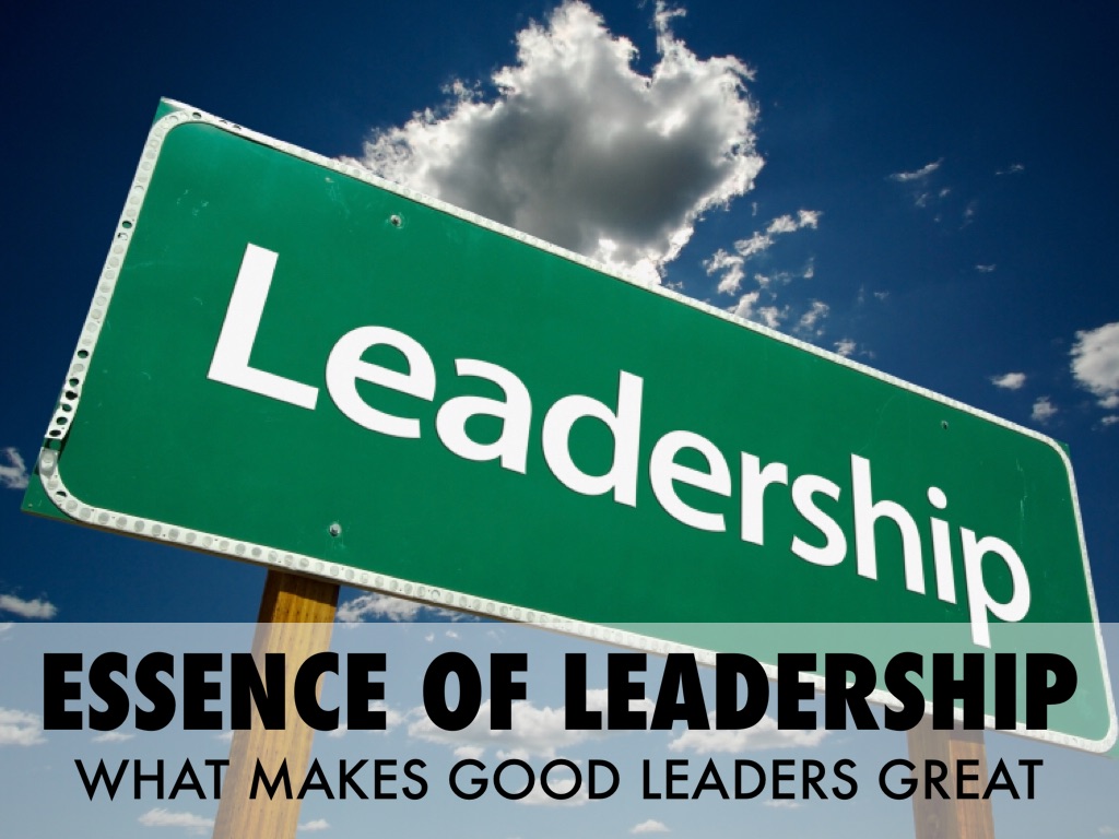 essence of leadership