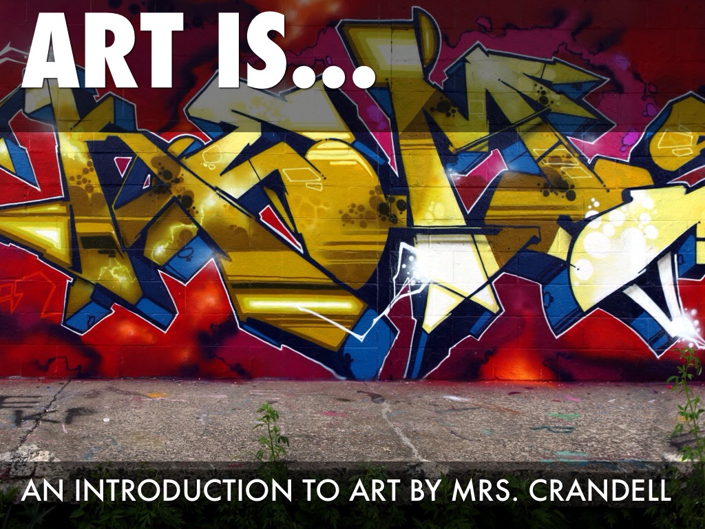 Art Is...