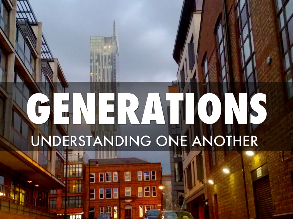 Generations...