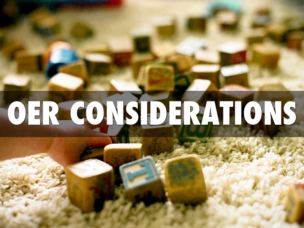 OER Considerations