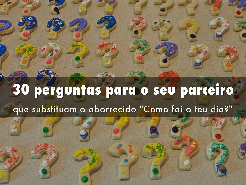 30 perguntas para o seu parceiro