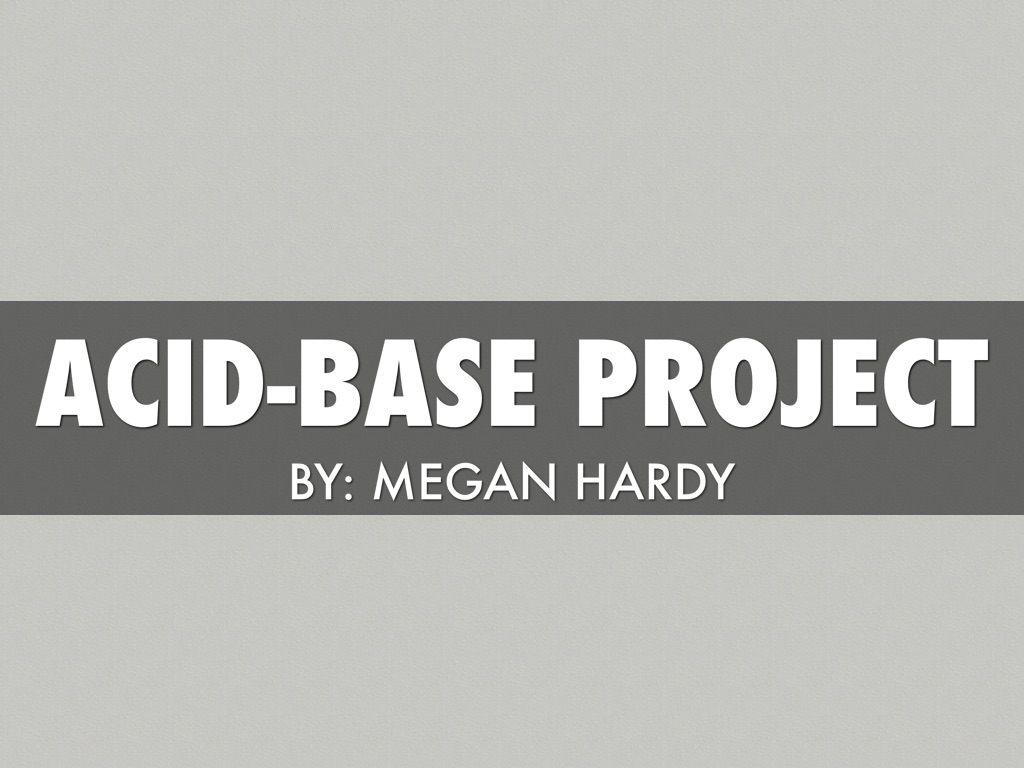 Acid-Base Project