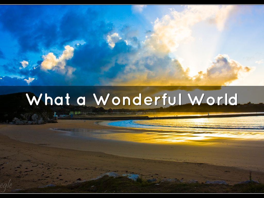 What a Wonderful World