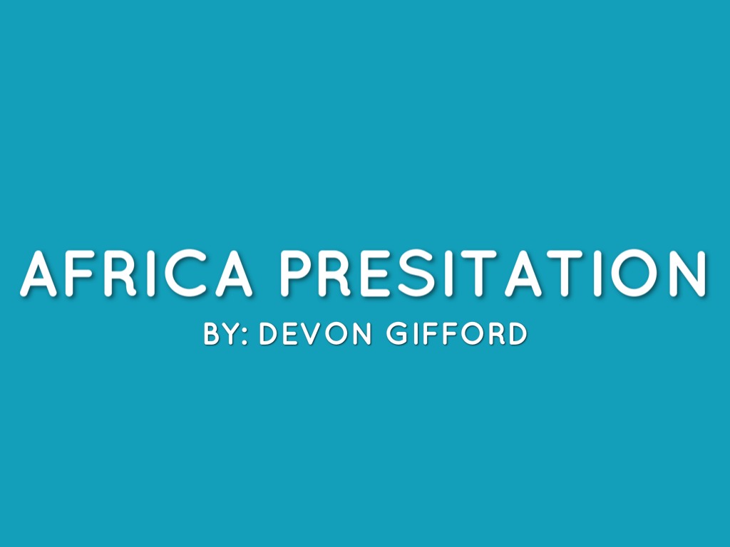 Africa Presintation