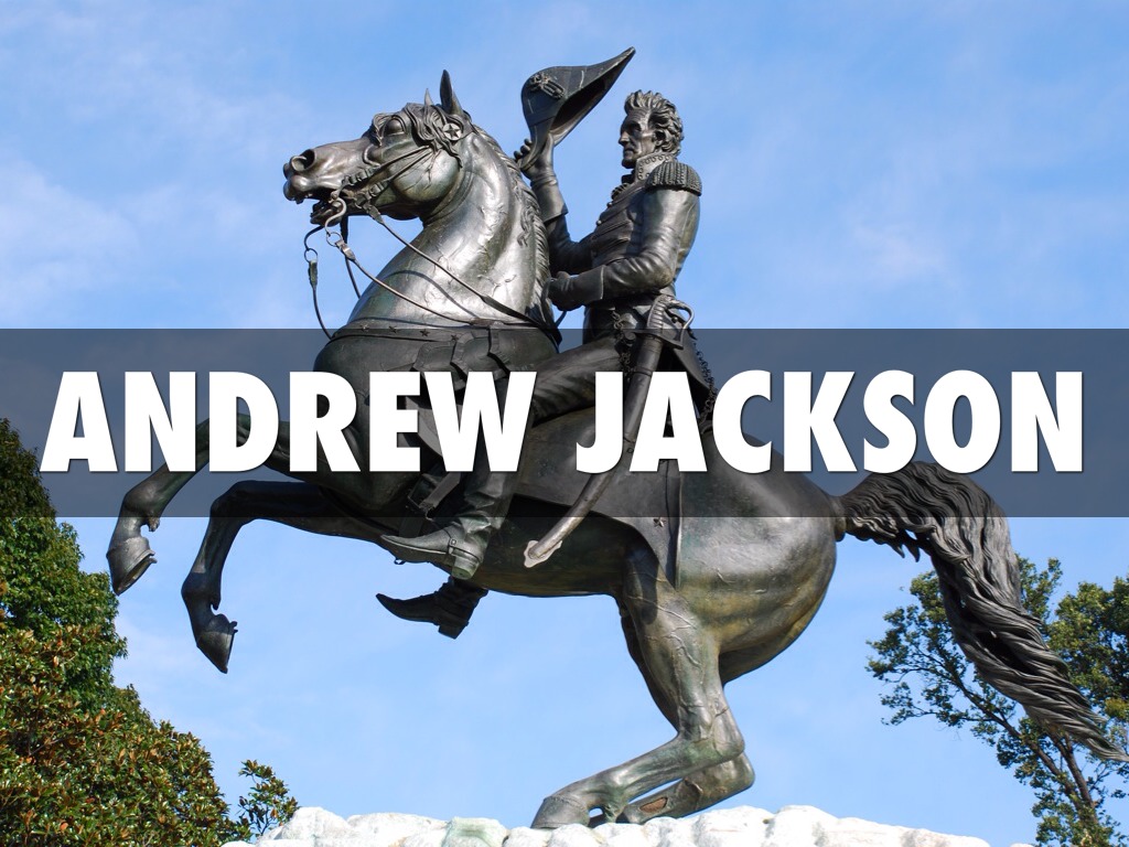 Andrew Jackson