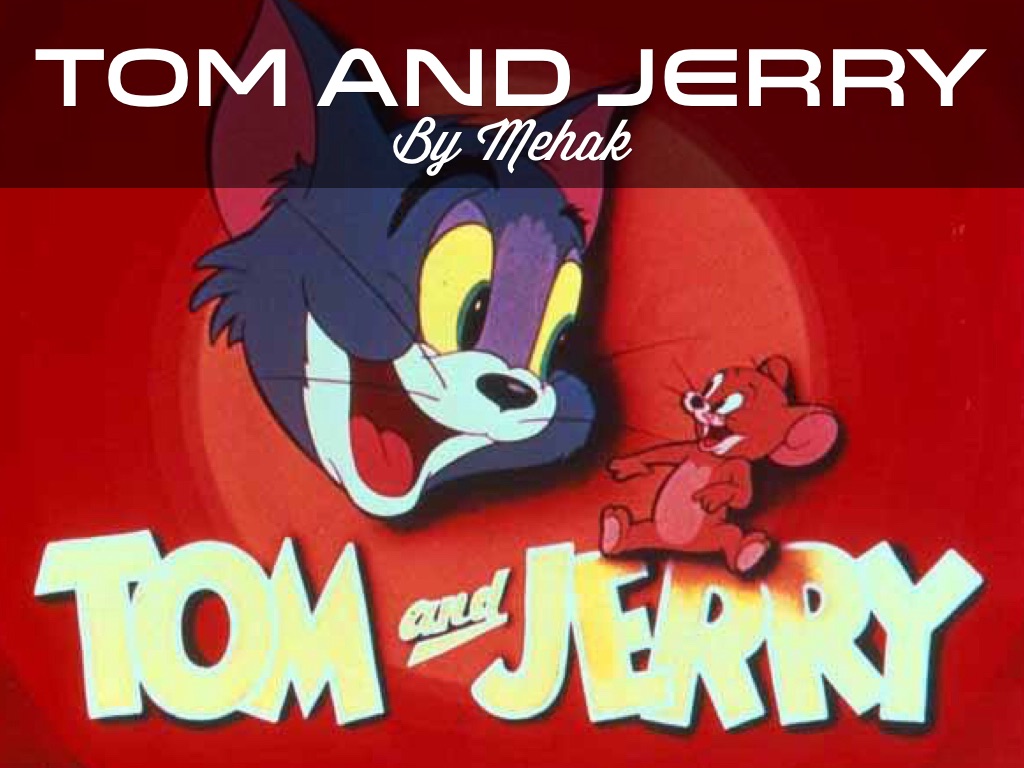 Tom And Jerry