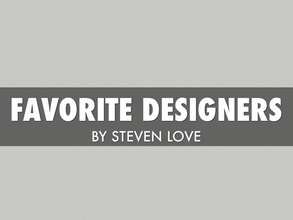 Favorite Designers