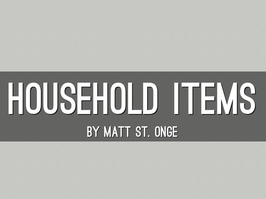 Household Items