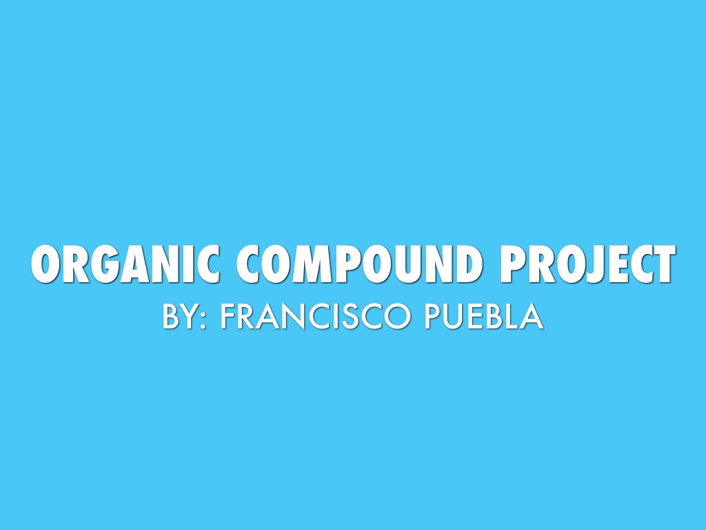 Organic Compound Project 