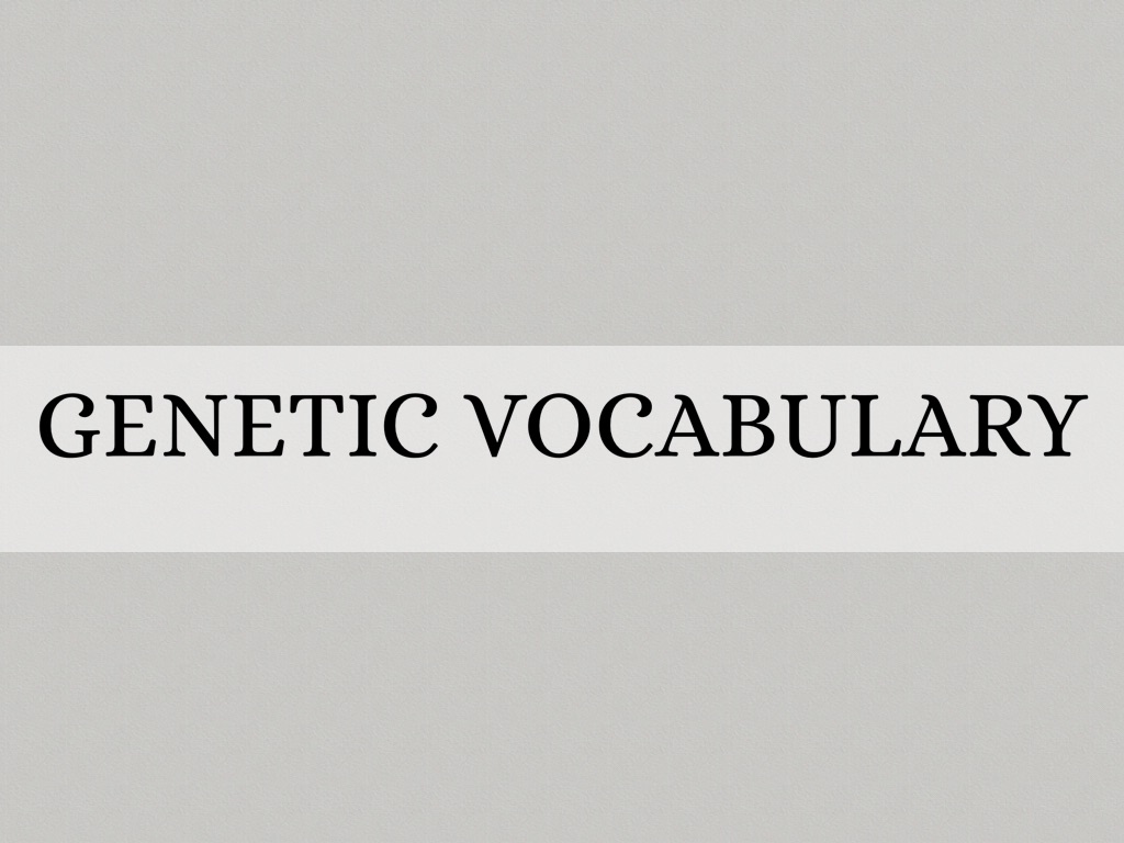Genetic Vocabulary