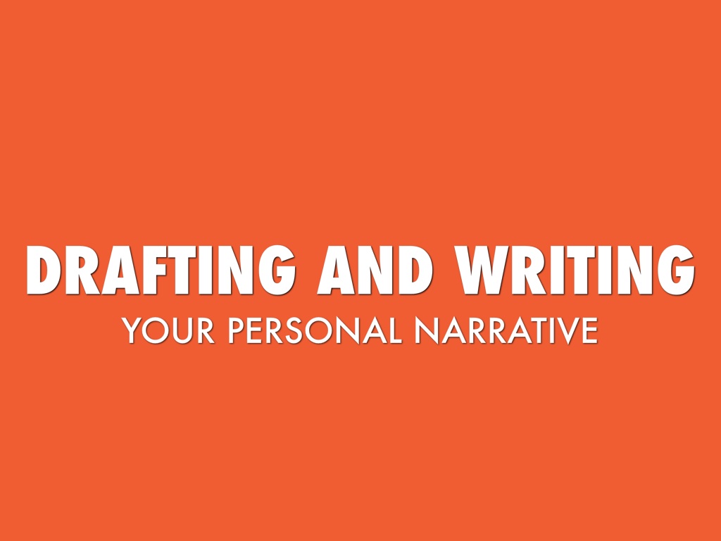 Writing Your Narrative