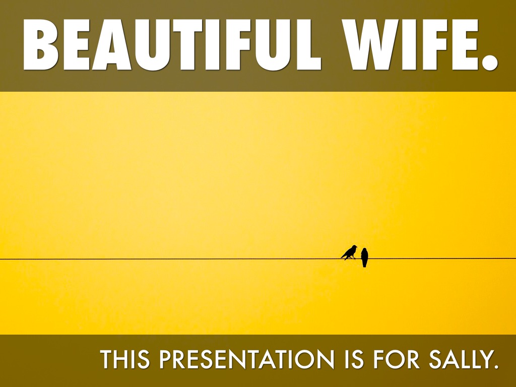 My Sweetheart, Sally.