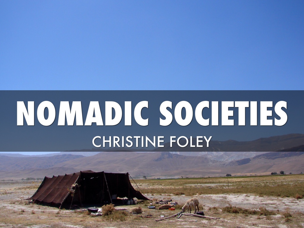 Nomadic Societies