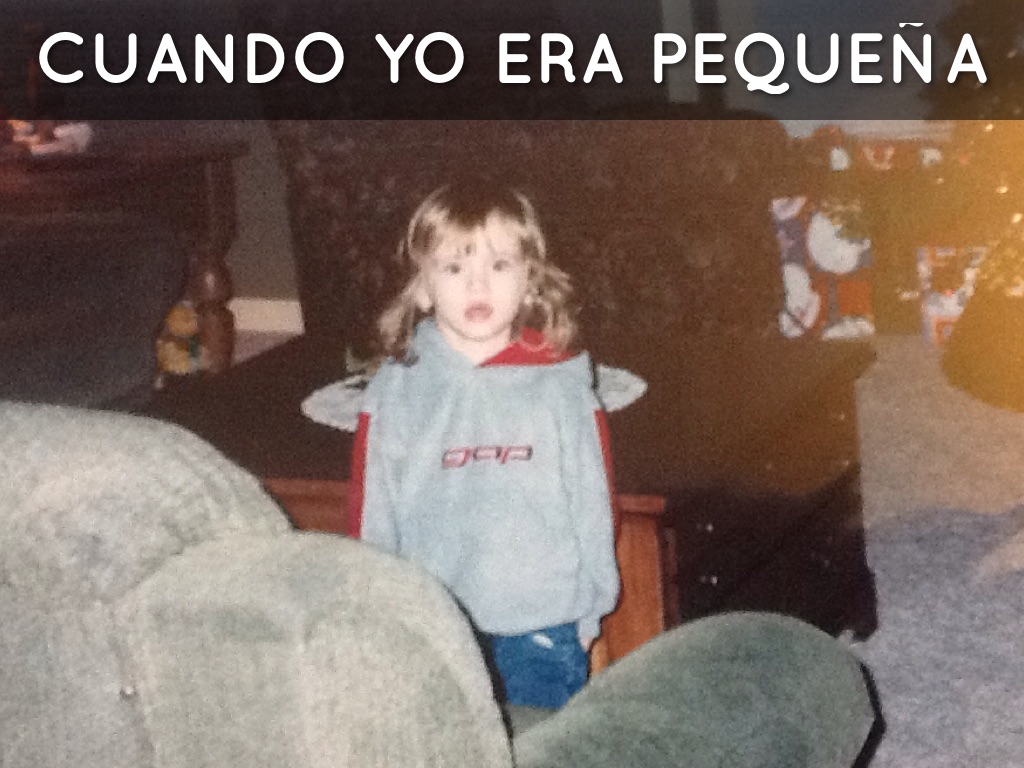 Cuando Yo Era Pequeña